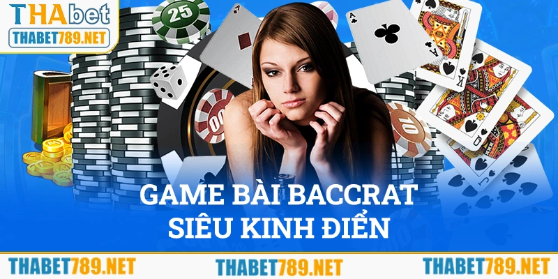 Game bài Baccarat kinh điển